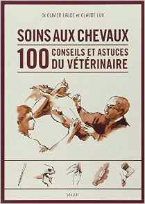 [903208] Soins aux chevaux 100 conseils et astuces du vétérinaire