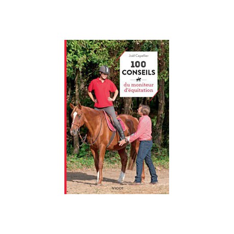 [903232] 100 Conseils du moniteur d'équitation