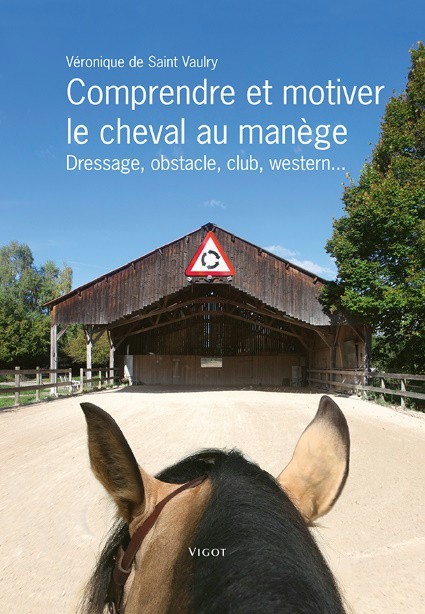 Motiver le cheval au manège