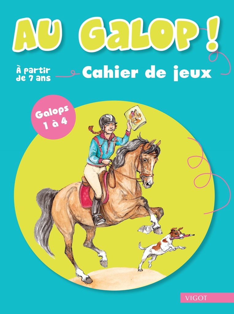 [903391] VIGOT Au Galop ! Cahier de Jeux galops 1 à 4