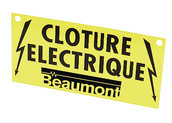Plaque de signalisation clôture BEAUMONT