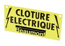 Plaque de signalisation clôture BEAUMONT
