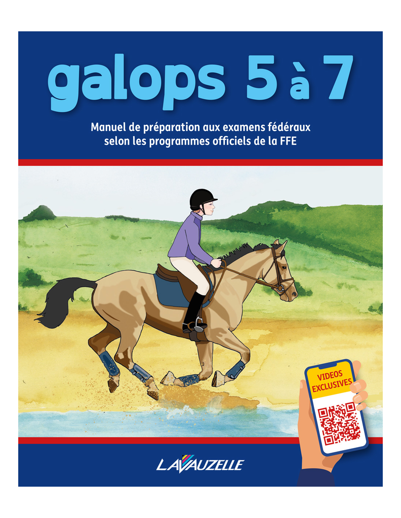 LAVAUZELLE Galops 5 à 7 avec vidéos