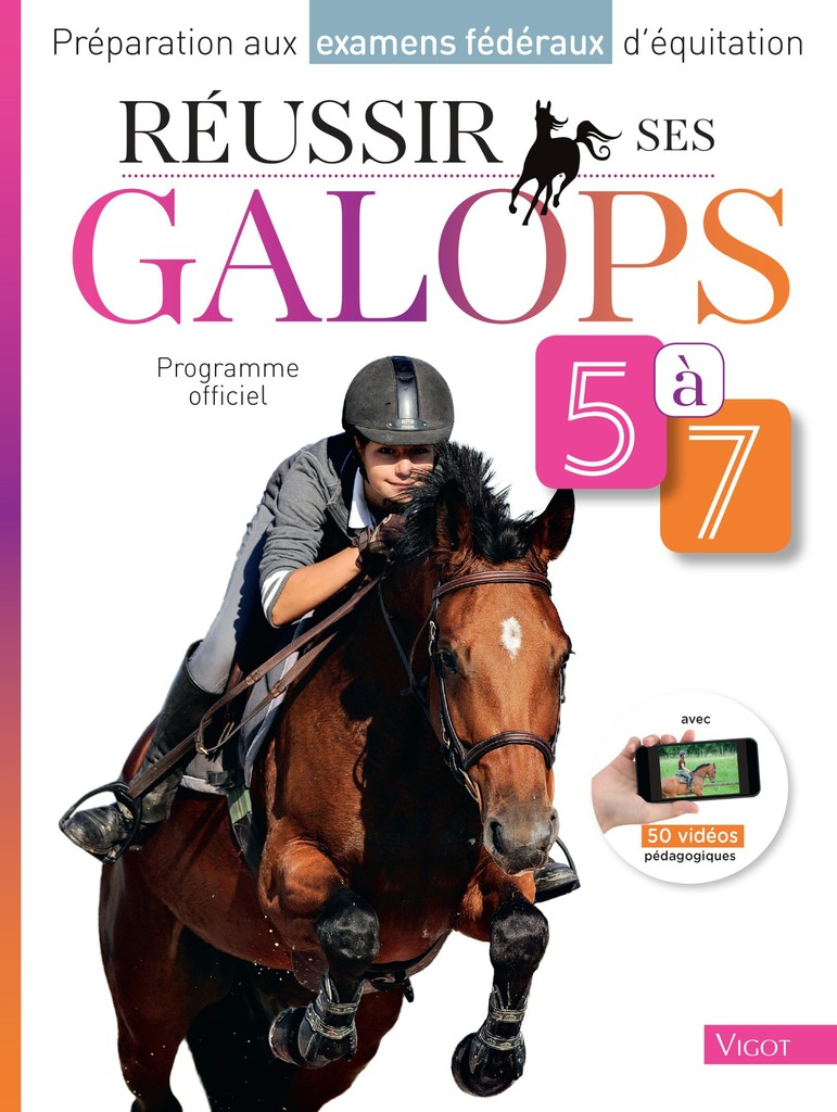Réussir ses Galops 5 à 7