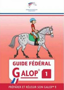 [903500001] Guide Fédéral FFE Galop® 1