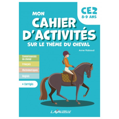 Mon Cahier d'Activités LAVAUZELLE - Niveau CE2