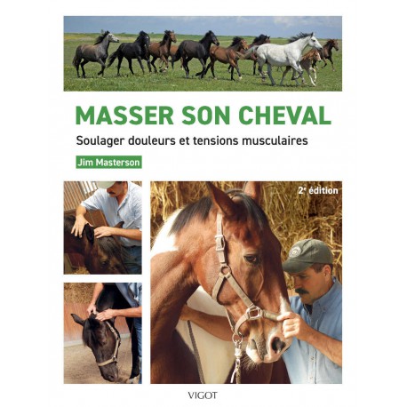 [903210] Masser son cheval 2ème édition - Edition VIGOT