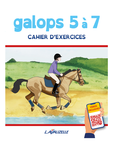 [903105002] LAVAUZELLE Cahier d'exercices galop 5 à 7 avec vidéos